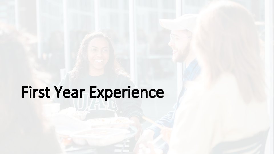 First Year Experience 