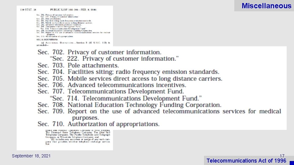 Miscellaneous September 18, 2021 17 Telecommunications Act of 1996 