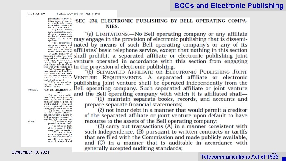 BOCs and Electronic Publishing September 18, 2021 20 Telecommunications Act of 1996 