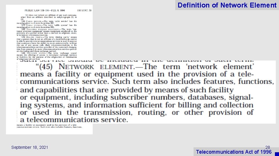 Definition of Network Element September 18, 2021 28 Telecommunications Act of 1996 