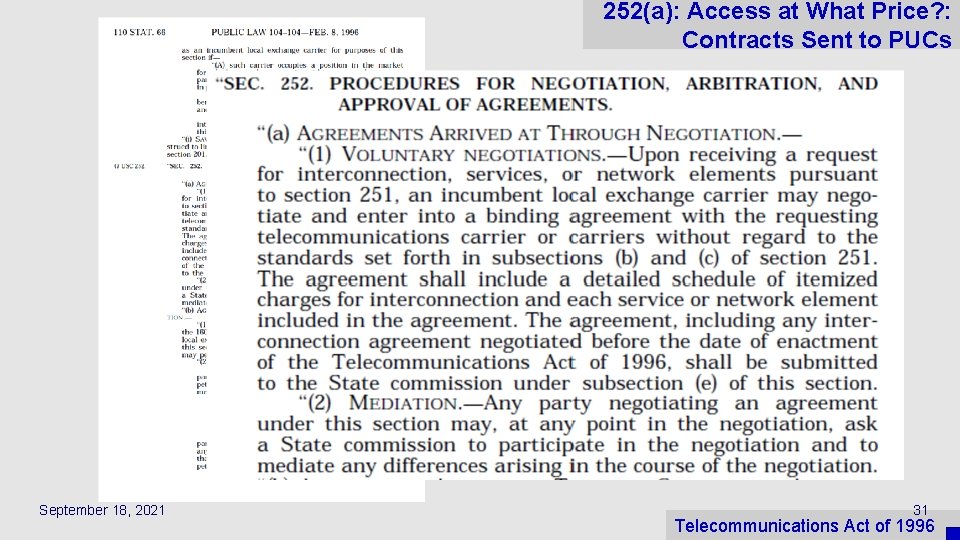 252(a): Access at What Price? : Contracts Sent to PUCs September 18, 2021 31