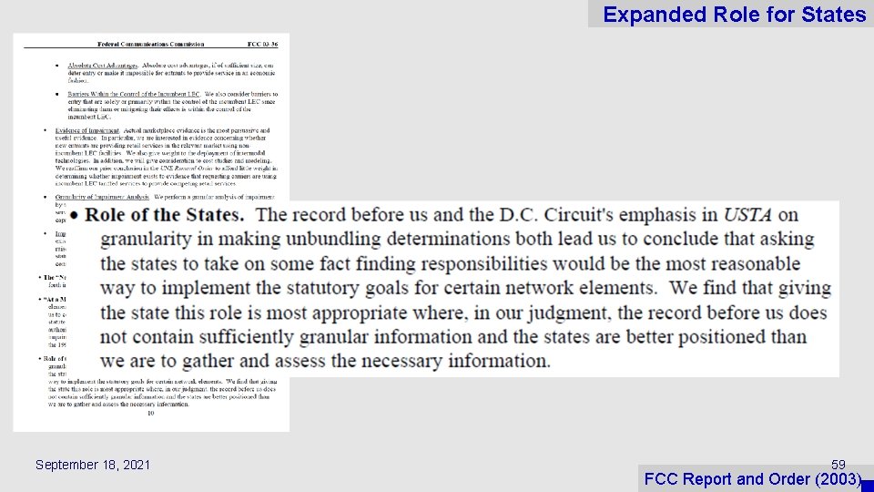 Expanded Role for States September 18, 2021 59 FCC Report and Order (2003) 