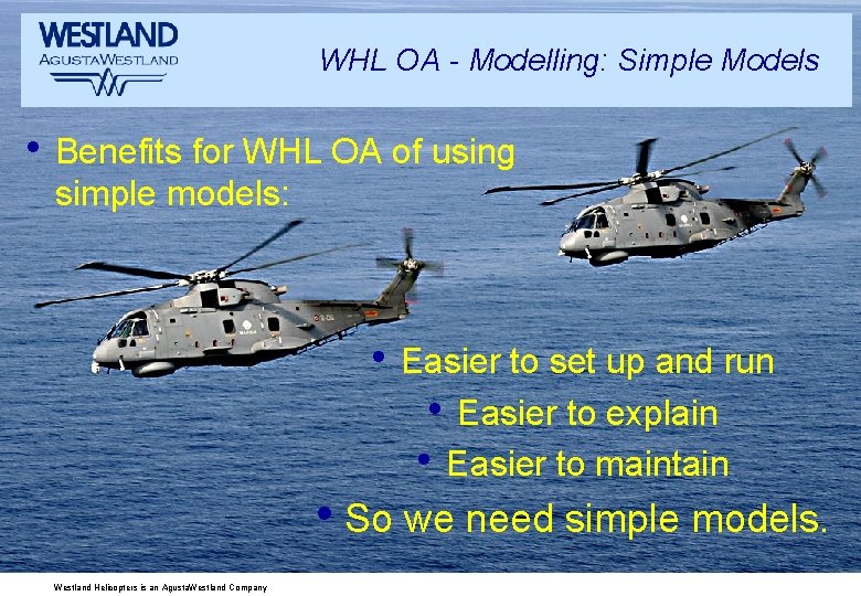WHL OA - Modelling: Simple Models • Benefits for WHL OA of using simple