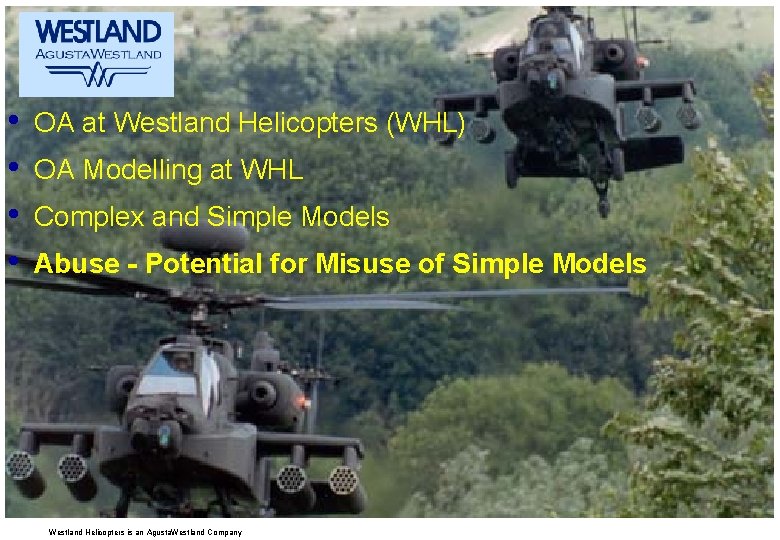  • • OA at Westland Helicopters (WHL) OA Modelling at WHL Complex and