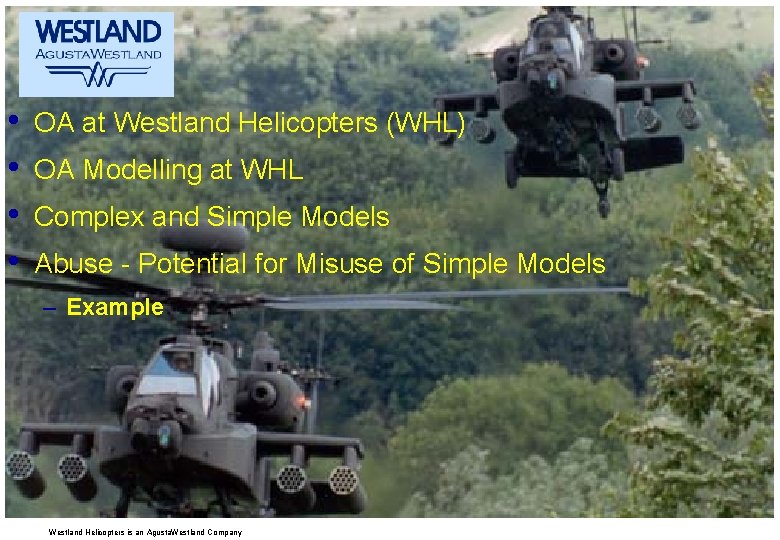  • • OA at Westland Helicopters (WHL) OA Modelling at WHL Complex and