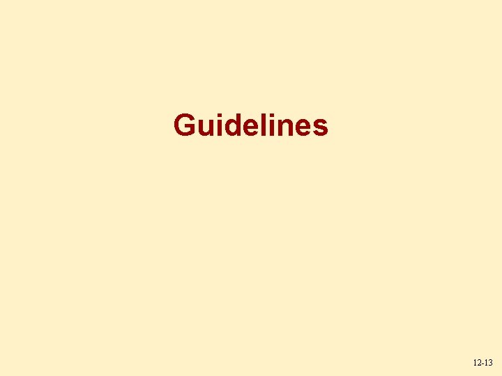 Guidelines 12 -13 