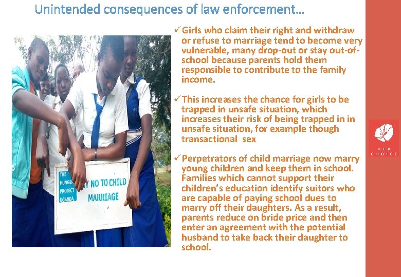 Unintended consequences of law enforcement… üGirls who claim their right and withdraw or refuse