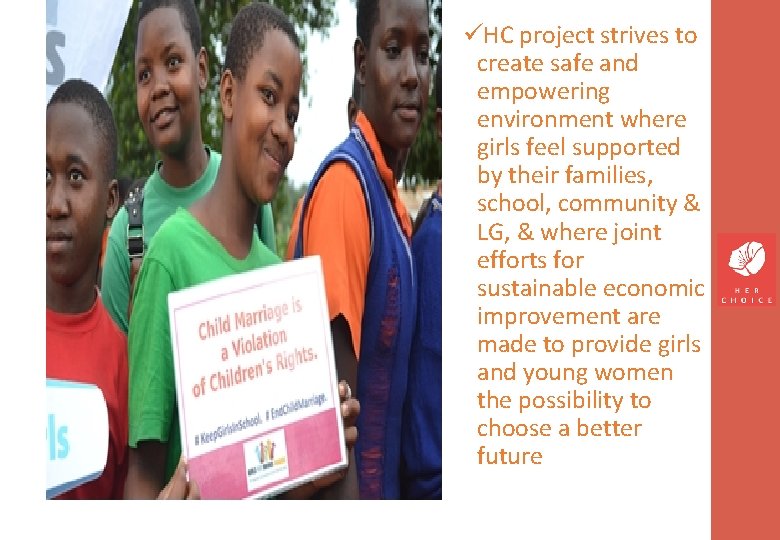 üHC project strives to create safe and empowering environment where girls feel supported by