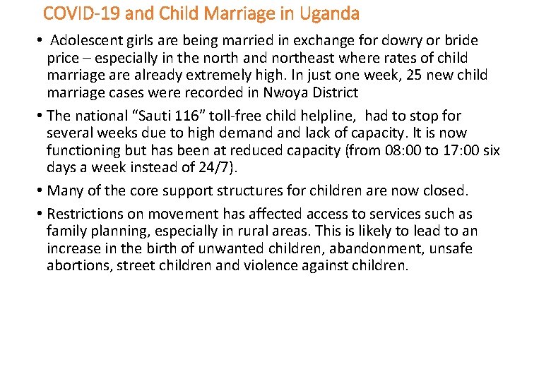 COVID-19 and Child Marriage in Uganda • Adolescent girls are being married in exchange