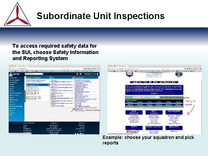 Subordinate Unit Inspections To access required safety data for the SUI, choose Safety Information