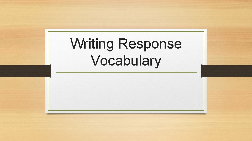 Writing Response Vocabulary 