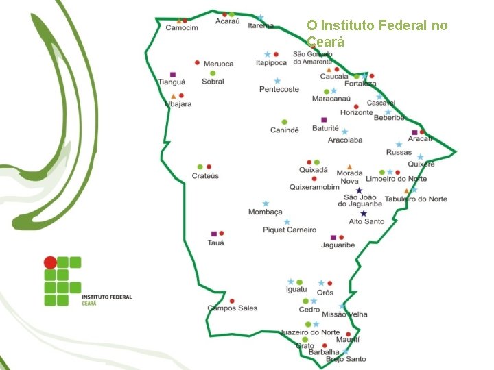 O Instituto Federal no Ceará 