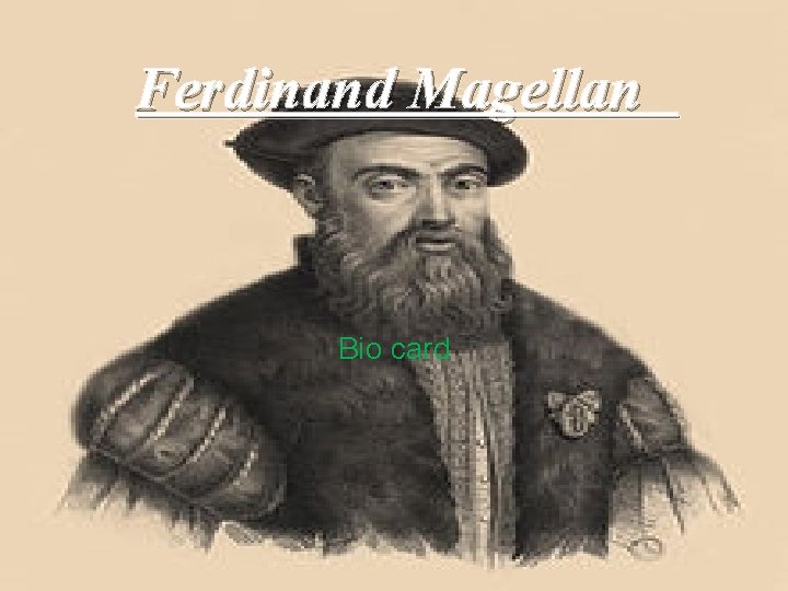 Ferdinand Magellan Bio card 