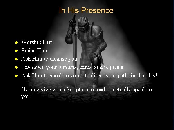 In His Presence l l l Worship Him! Praise Him! Ask Him to cleanse