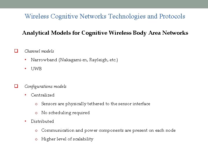 Wireless Cognitive Networks Technologies and Protocols Analytical Models for Cognitive Wireless Body Area Networks