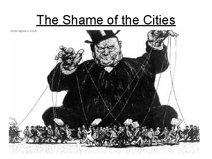 The Shame of the Cities The Shame of the Cities
