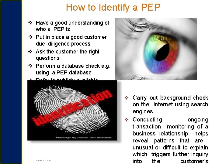 How to Identify a PEP Have a good understanding of who a PEP is
