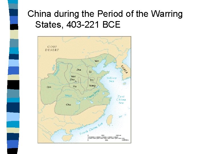 China during the Period of the Warring States, 403 -221 BCE 