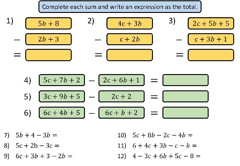 Complete each sum and write an expression as the total. 1) 2) 4) 5)