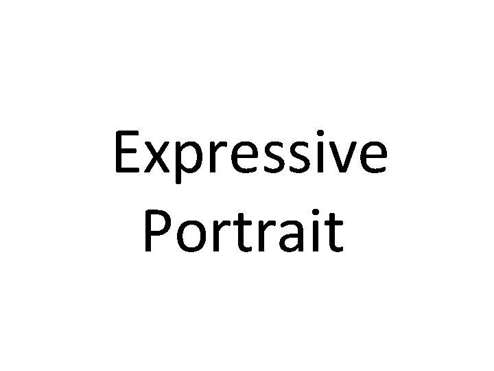 Expressive Portrait 