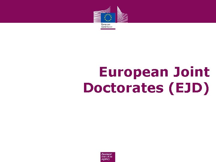 European Joint Doctorates (EJD) 