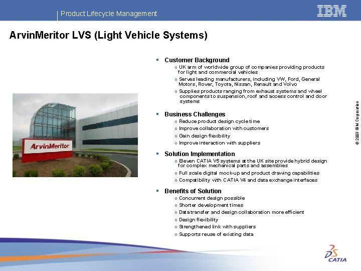 Product Lifecycle Management Arvin. Meritor LVS (Light Vehicle Systems) o UK arm of worldwide