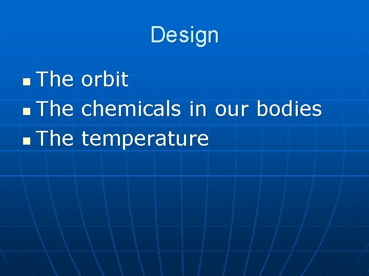 Design The n orbit chemicals in our bodies temperature 