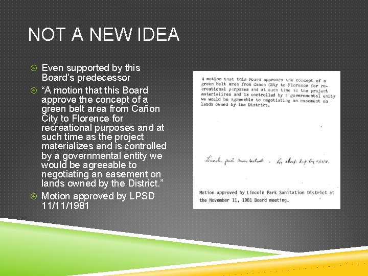 NOT A NEW IDEA Even supported by this Board’s predecessor “A motion that this