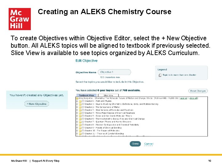 Creating an ALEKS Chemistry Course To create Objectives within Objective Editor, select the +