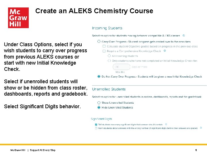 Create an ALEKS Chemistry Course Under Class Options, select if you wish students to