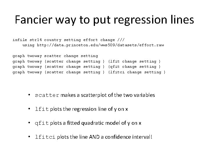 Fancier way to put regression lines infile str 14 country setting effort change ///