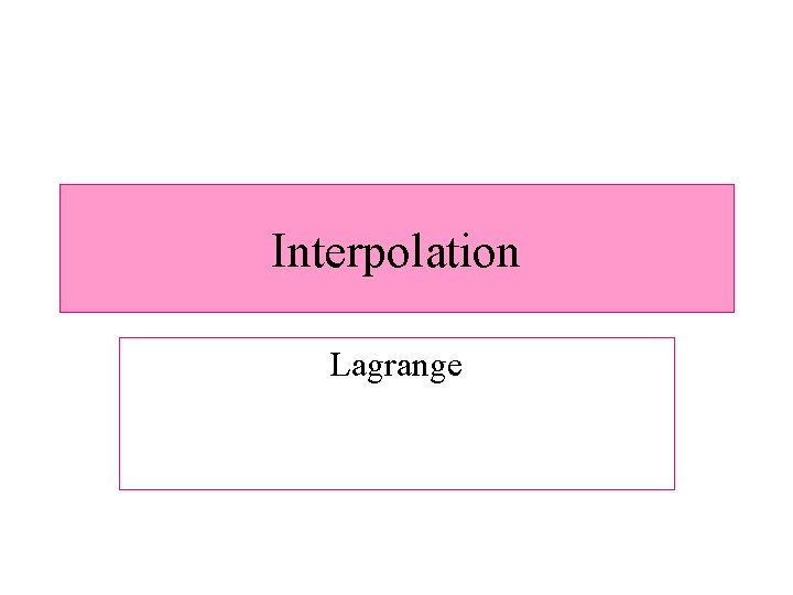 Interpolation Lagrange 