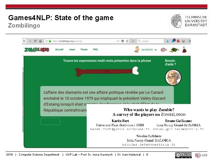 Games 4 NLP: State of the game Zombilingo 2018 | Computer Science Department |