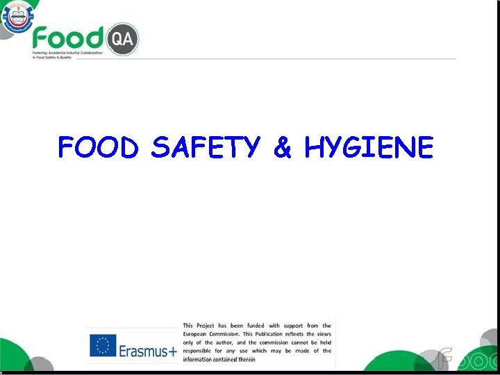 FOOD SAFETY & HYGIENE 