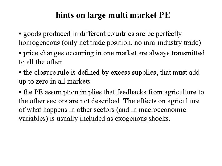 hints on large multi market PE • goods produced in different countries are be