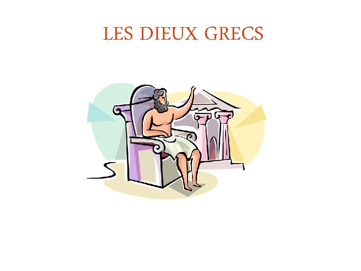 LES DIEUX GRECS 