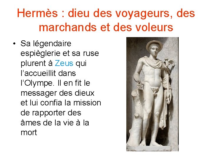 Hermès : dieu des voyageurs, des marchands et des voleurs • Sa légendaire espièglerie