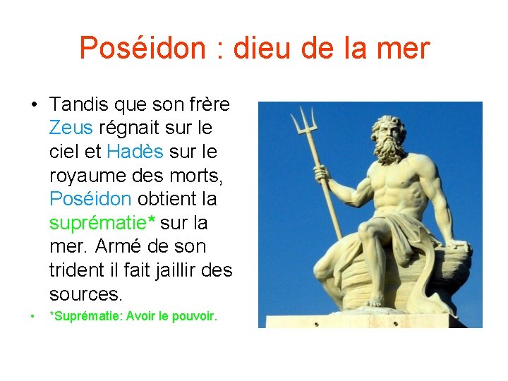 Poséidon : dieu de la mer • Tandis que son frère Zeus régnait sur