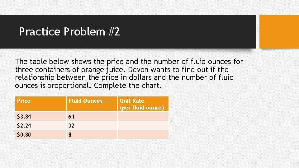 Practice Problem #2 The table below shows the price and the number of fluid