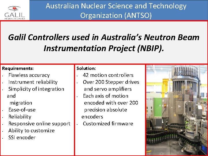 Australian Nuclear Science and Technology Organization (ANTSO) Galil Controllers used in Australia’s Neutron Beam