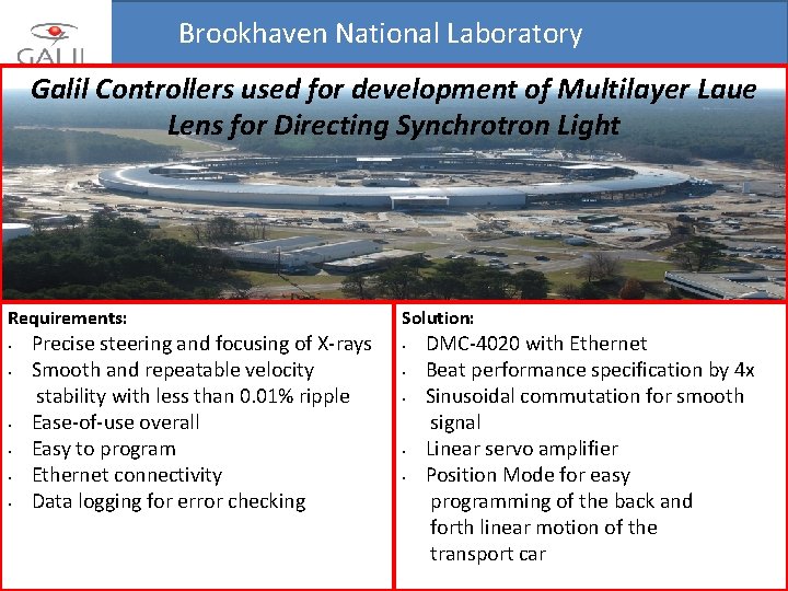 Brookhaven National Laboratory Galil Controllers used for development of Multilayer Laue Lens for Directing