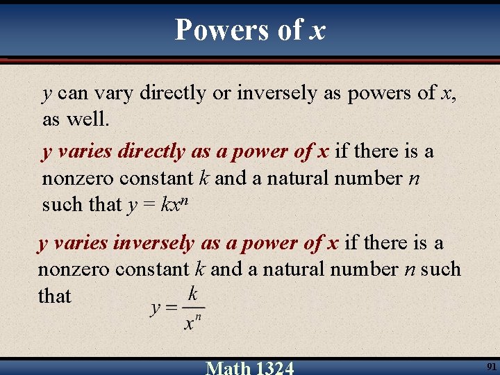 Powers of x y can vary directly or inversely as powers of x, as