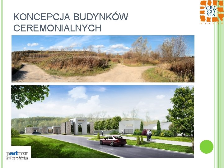 KONCEPCJA BUDYNKÓW CEREMONIALNYCH 