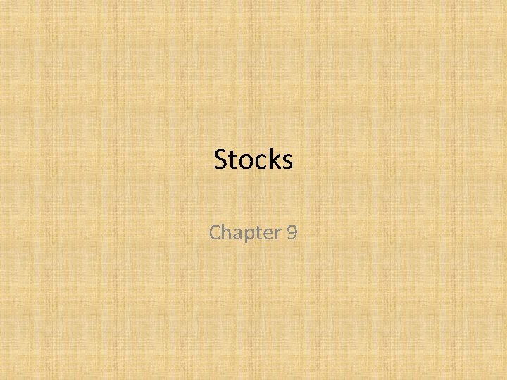 Stocks Chapter 9 