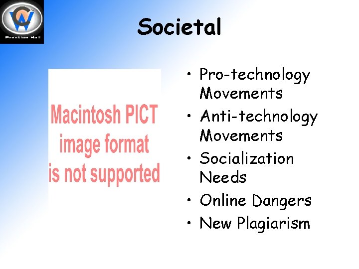 Societal • Pro-technology Movements • Anti-technology Movements • Socialization Needs • Online Dangers •