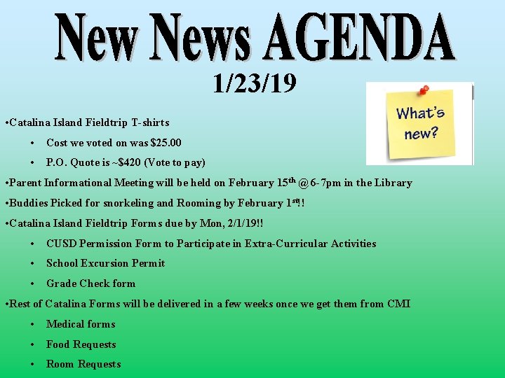 1/23/19 • Catalina Island Fieldtrip T-shirts • Cost we voted on was $25. 00