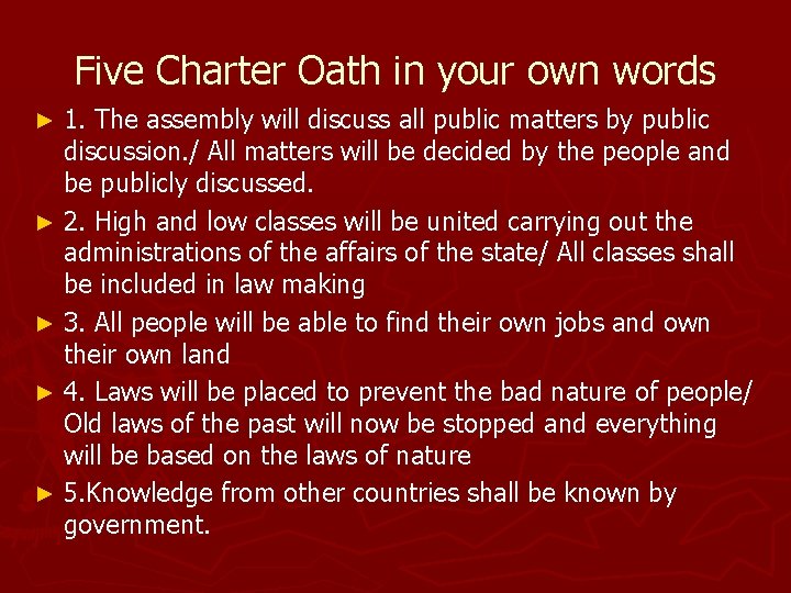 Five Charter Oath in your own words 1. The assembly will discuss all public