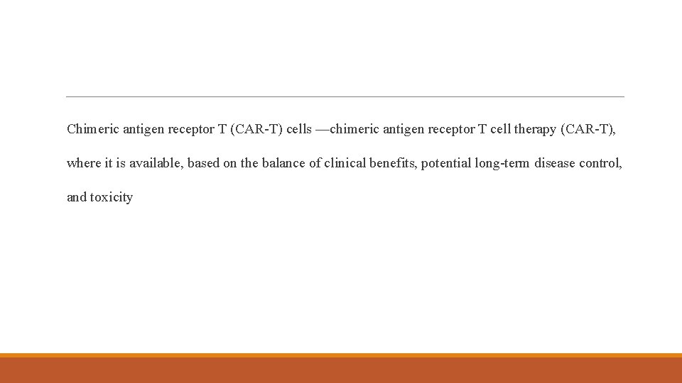 Chimeric antigen receptor T (CAR-T) cells —chimeric antigen receptor T cell therapy (CAR-T), where