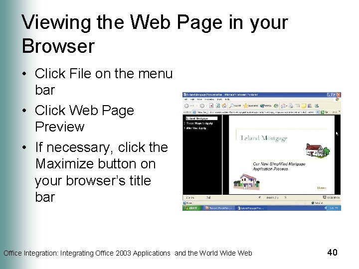 Viewing the Web Page in your Browser • Click File on the menu bar
