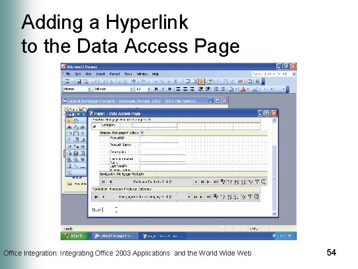 Adding a Hyperlink to the Data Access Page Office Integration: Integrating Office 2003 Applications